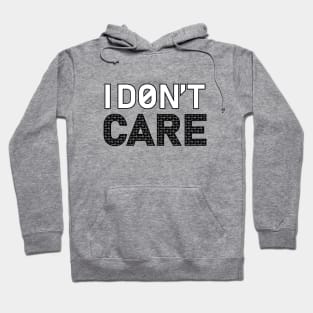 I don't really care Hoodie